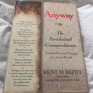 Anyway - The Paradoxical Commandments hardcover book